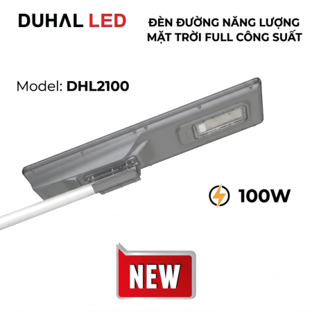 ĐÈN ĐƯỜNG NĂNG LƯỢNG MẶT TRỜI HIỆU SUÂT CAO 100W DHL2100