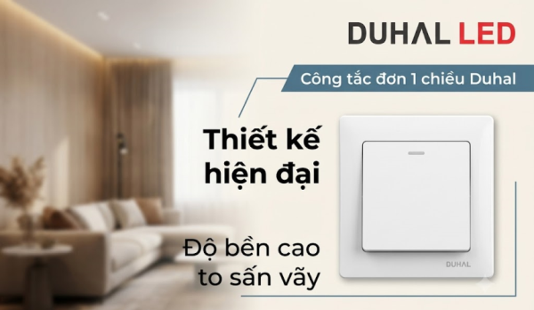 Công tắc đơn 1 chiều Duhal - Thiết kế hiện đại, độ bền cao